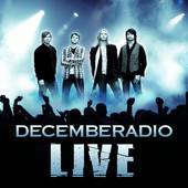 Decemberadio : Live: DecembeRadio